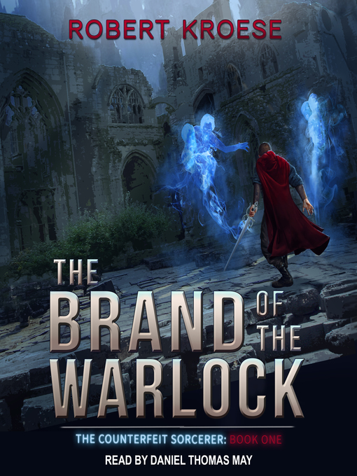 Title details for The Brand of the Warlock by Robert Kroese - Wait list